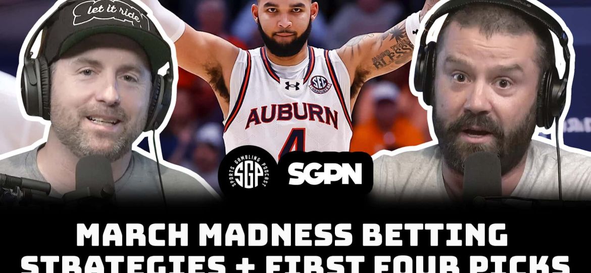 March-Madness-Betting-Strategies-First-Four-Picks