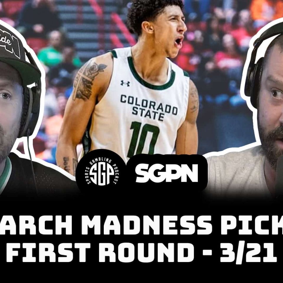 March Madness Picks Part Two - College Basketball Bets - Fri 3_21