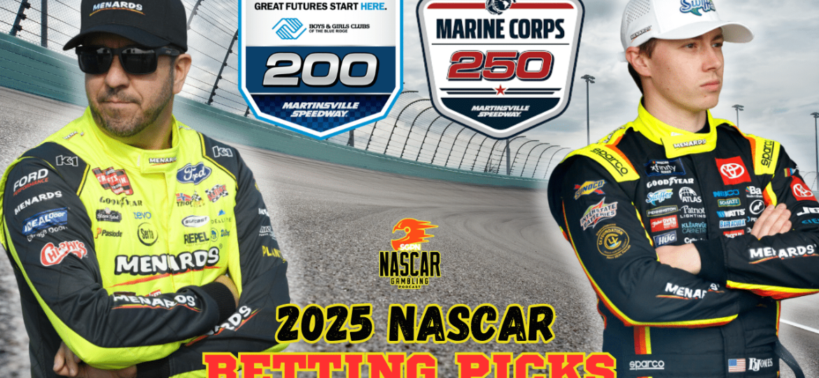 Martinsville Spring Trucks - Xfinity Series Betting Picks 2025 I NASCAR Gambling Podcast (Ep. 598)