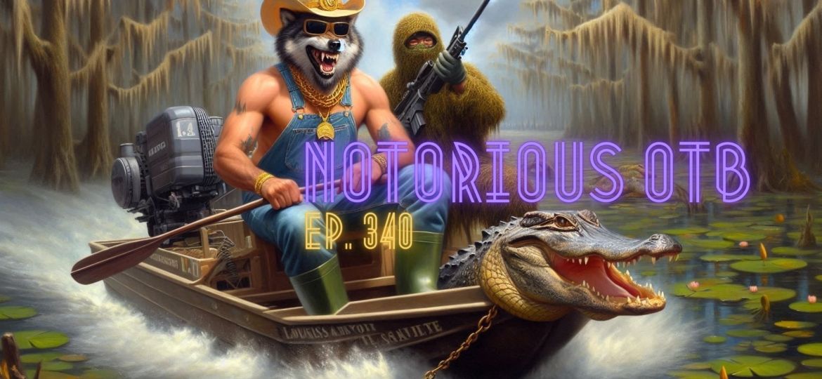 Fairgrounds Louisiana Derby Day 3/22/2025 $100 Budget | The Notorious OTB - Daily Horse Racing Picks (Ep. 340)