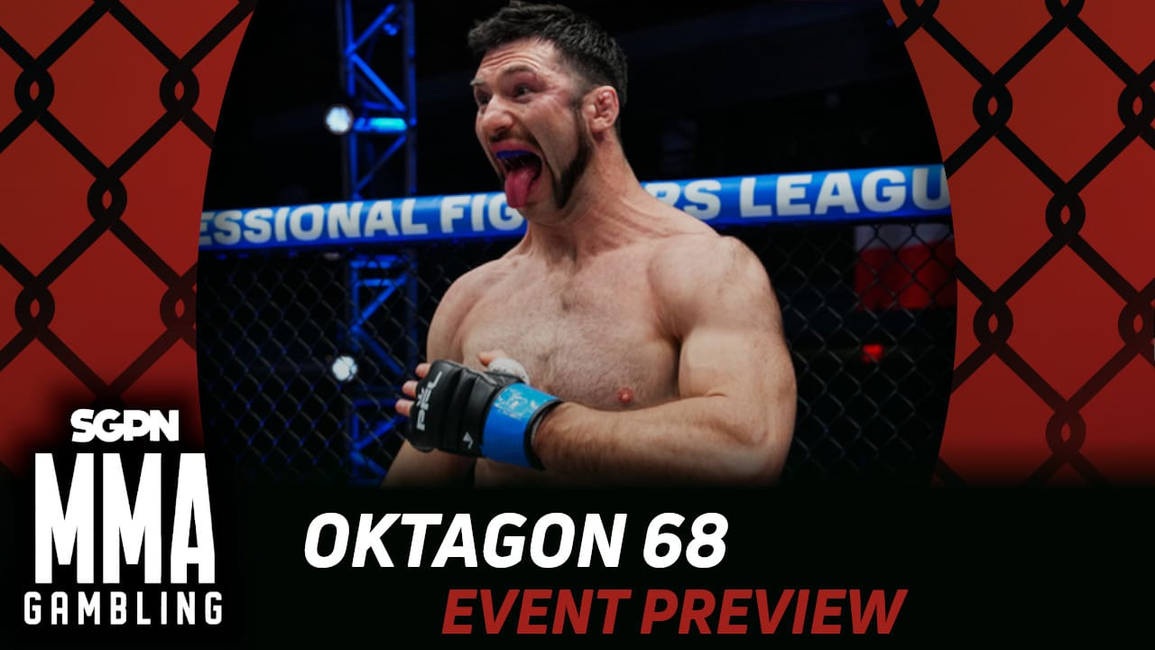 Oktagon 68 Betting Guide (Dublin, Manchester, Ghana) | MMA Gambling Podcast (Ep.773)