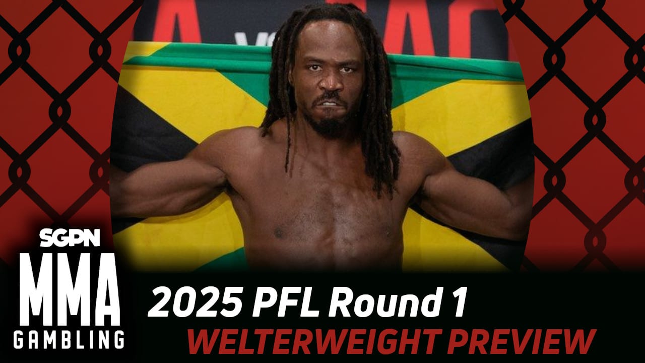 PFL First Round Welterweight Betting Guide (Shoutout to the Villain) | MMA Gambling Podcast (Ep.792)