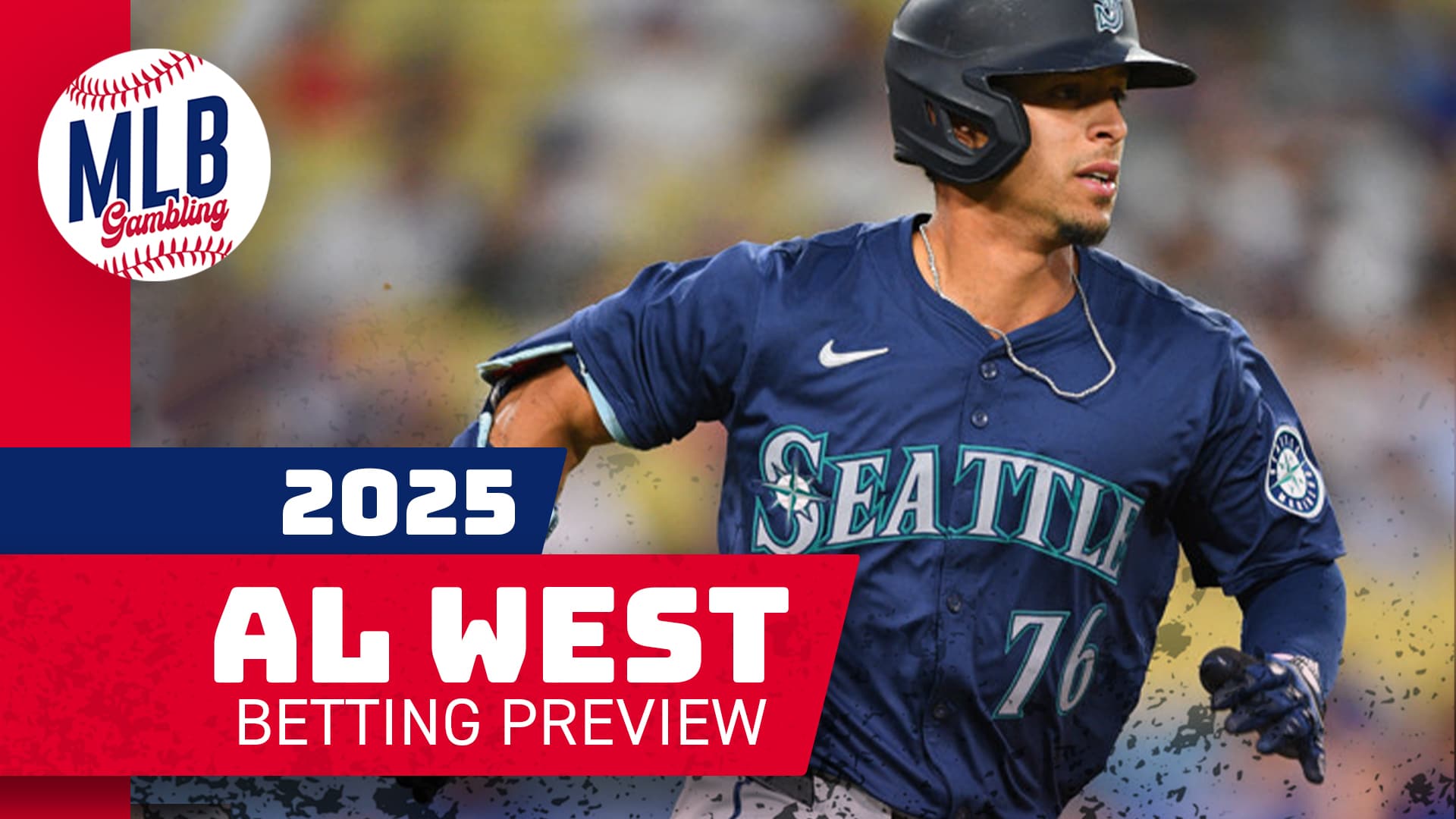 2025 AL West Division Betting Preview | MLB Gambling Podcast (Ep. 620)