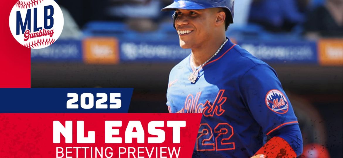 2025 NL East Divisional Betting Preview