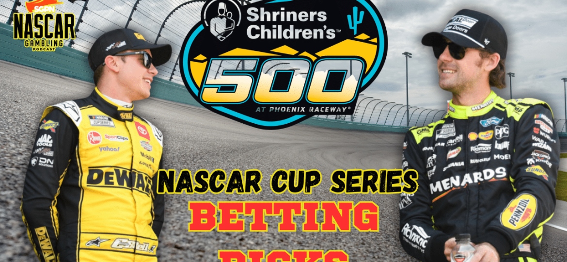Shriners Children's 500 Betting Picks 2025 I NASCAR Gambling Podcast (Ep. 588)