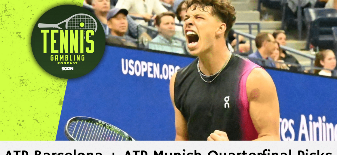 ATP Barcelona + ATP Munich Quarterfinal Picks – 4/17/25 | Tennis Gambling Podcast (Ep. 467)