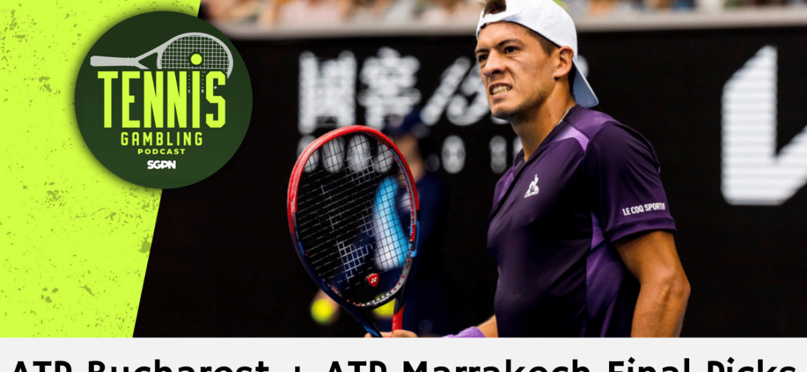 ATP Bucharest + ATP Marrakech Final Picks – 4/5/25 | Tennis Gambling Podcast (Ep. 459)