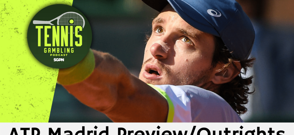 ATP Madrid Preview/Outrights – 4/22/25 | Tennis Gambling Podcast (Ep. 470)