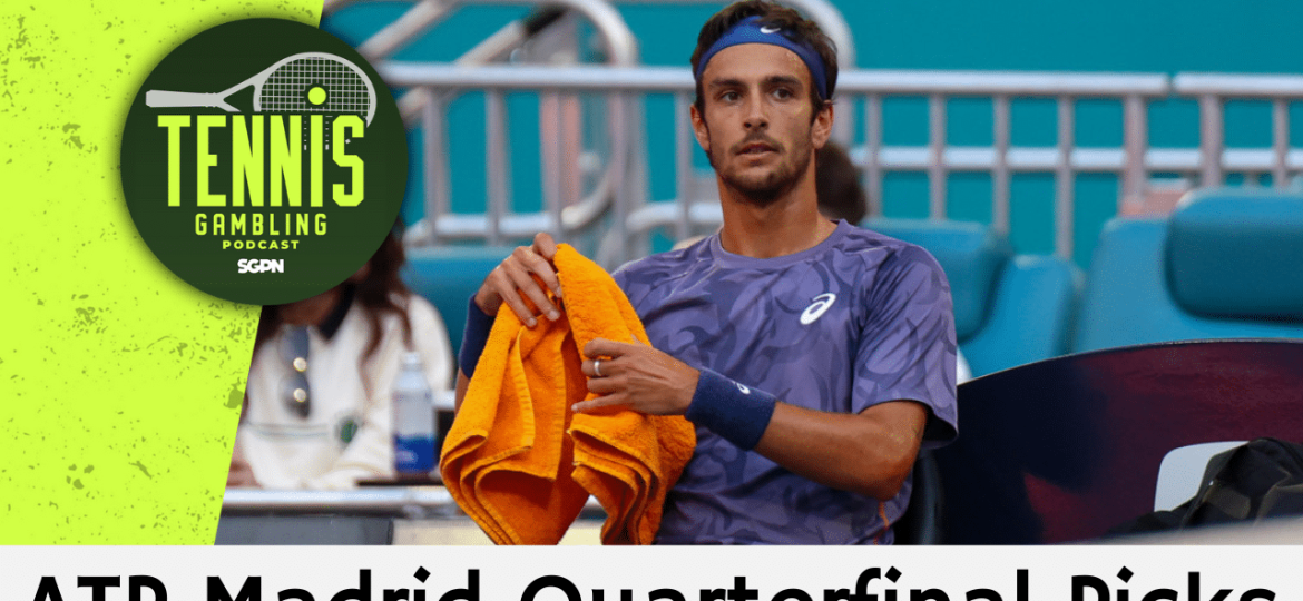 ATP Madrid Quarterfinal Picks – 5/1/25 | Tennis Gambling Podcast (Ep. 474)