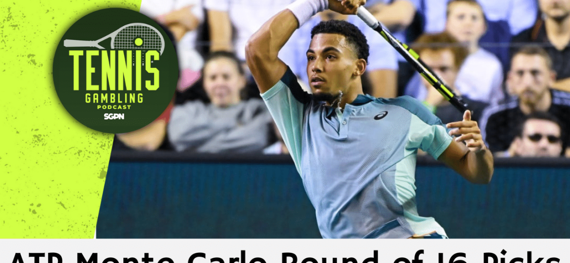 ATP Monte-Carlo Masters Round of 16 Picks – 4/9/25 | Tennis Gambling Podcast (Ep. 462)