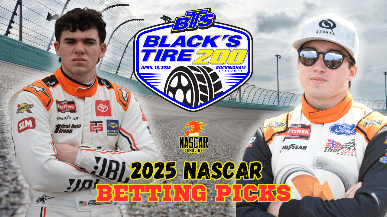 Black's Tire 200 Betting Picks 2025 I NASCAR Gambling Podcast (Ep. 606)