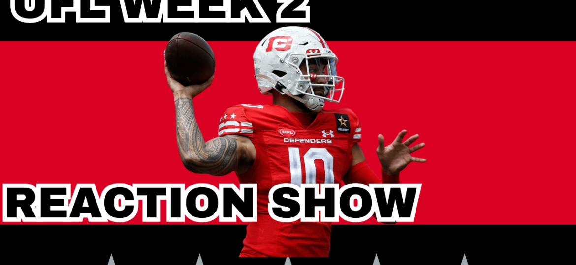 UFL WEEK 2 Reaction Show | The UFL Gambling Podcast (Ep. 29)