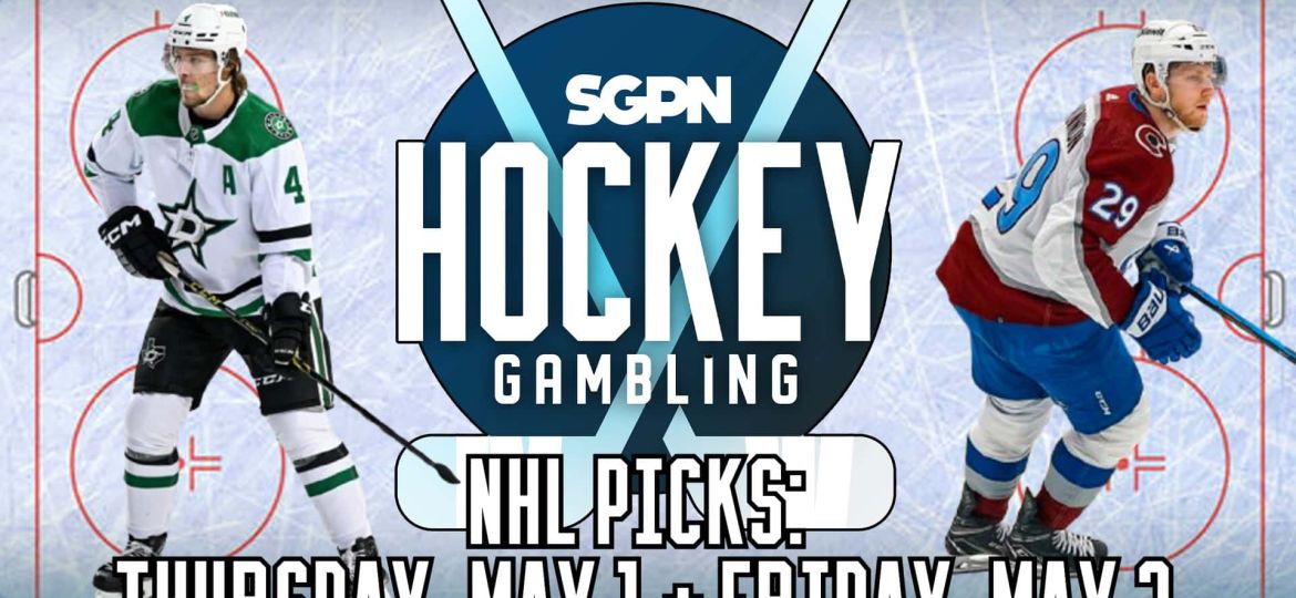 NHL Picks: Thursday, May 1 & Friday, May 2 | Hockey Gambling Podcast (Ep. 461)
