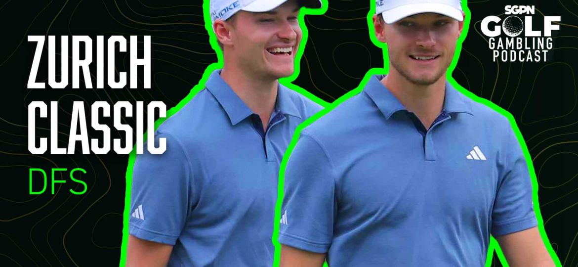 2025 Zurich Classic DFS Picks | Golf Gambling Podcast (Ep. 498)