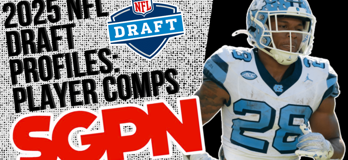 2025 NFL Draft Profiles: NFL Draft Rankings and NFL Player Comparisons
