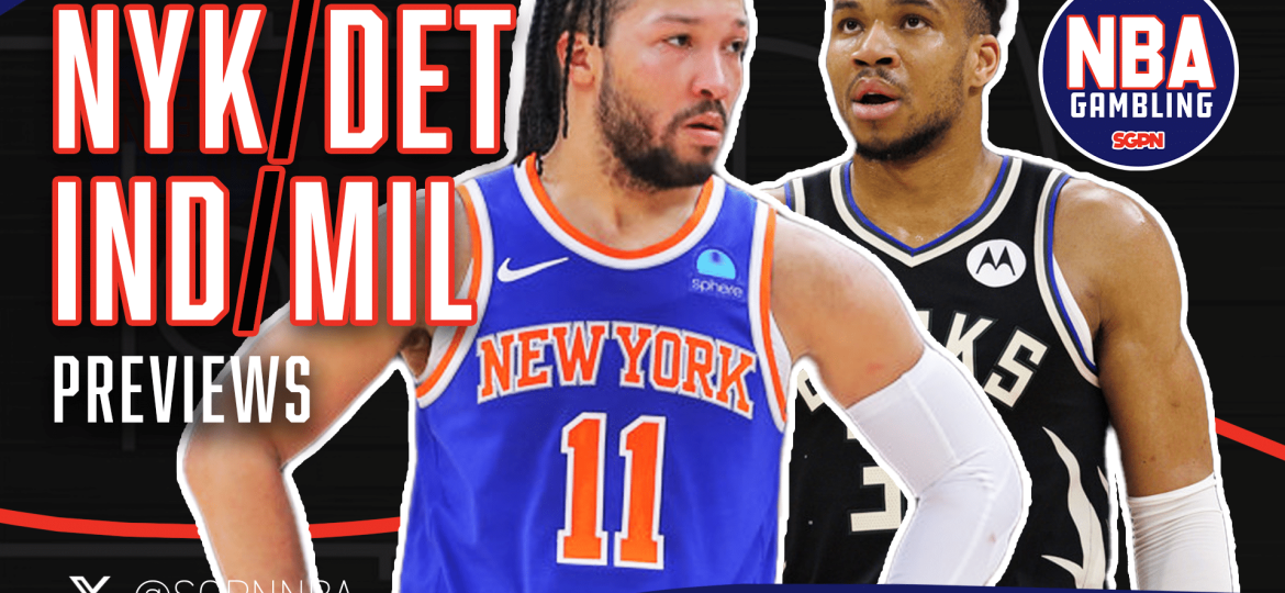 Knicks/Pistons + Pacers/Bucks Series Previews 4/14/25 | NBA Gambling Podcast (Ep. 901)