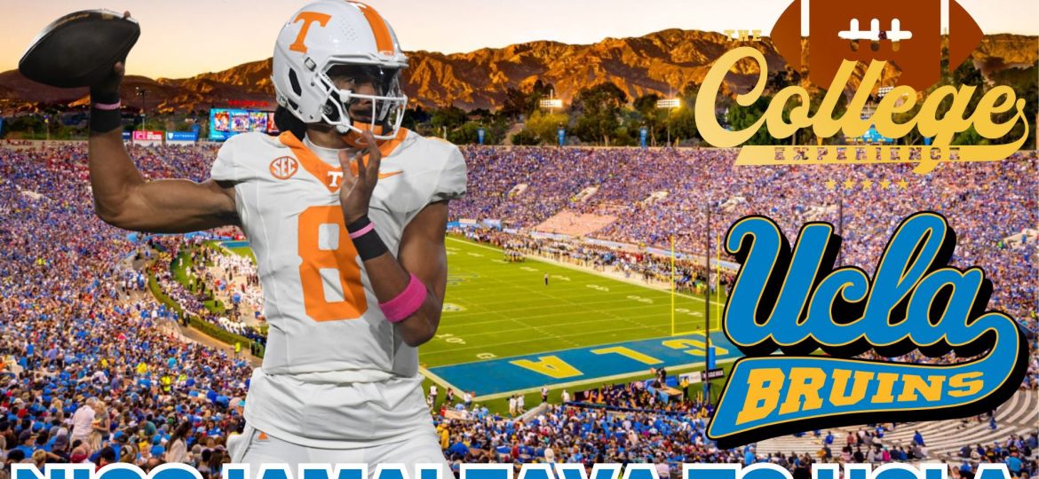 Nico Iamaleava To UCLA Bruins | The College Football Experience (Ep. 1854)