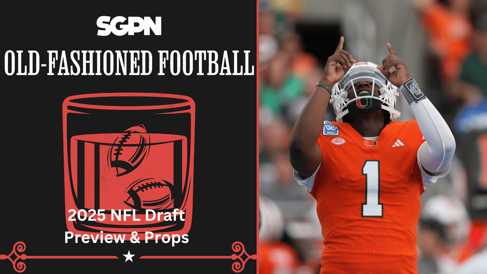 NFL Draft Preview and Props with Colby Dant | Old-Fashioned Football (Ep. 179)