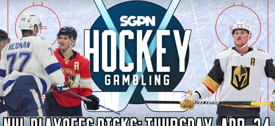NHL Stanley Cup Playoffs Picks: Thursday, April 24 | Hockey Gambling Podcast (Ep. 455)