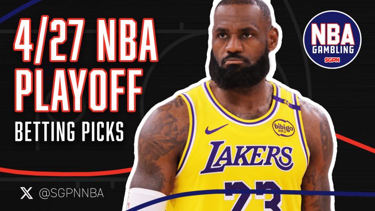 NBA Sunday First Round Game 4 Picks 4/27/25 | NBA Gambling Podcast (Ep. 915)