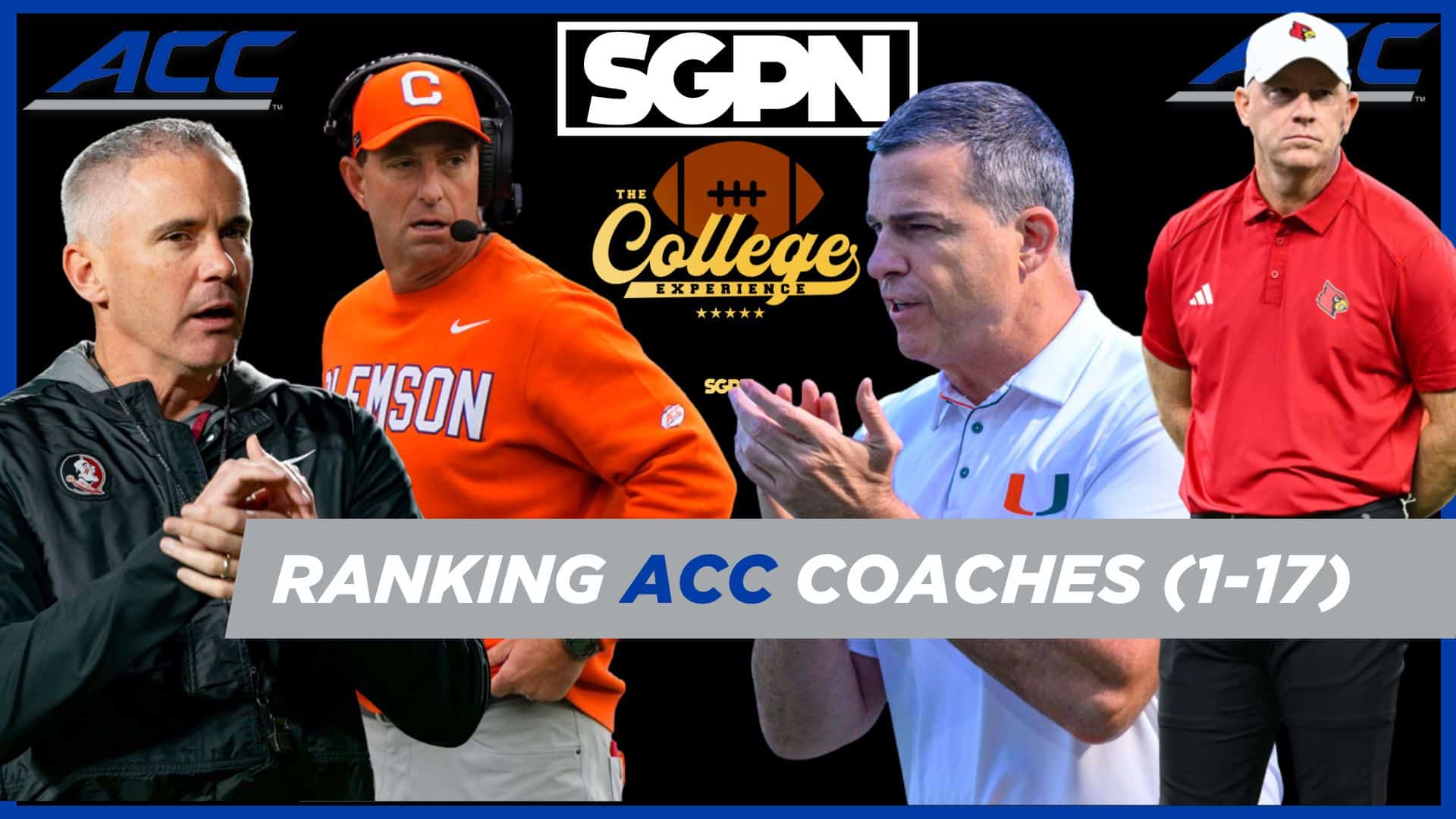 ACC Coach Rankings (1-17) | The College Football Experience (Ep. 1861)