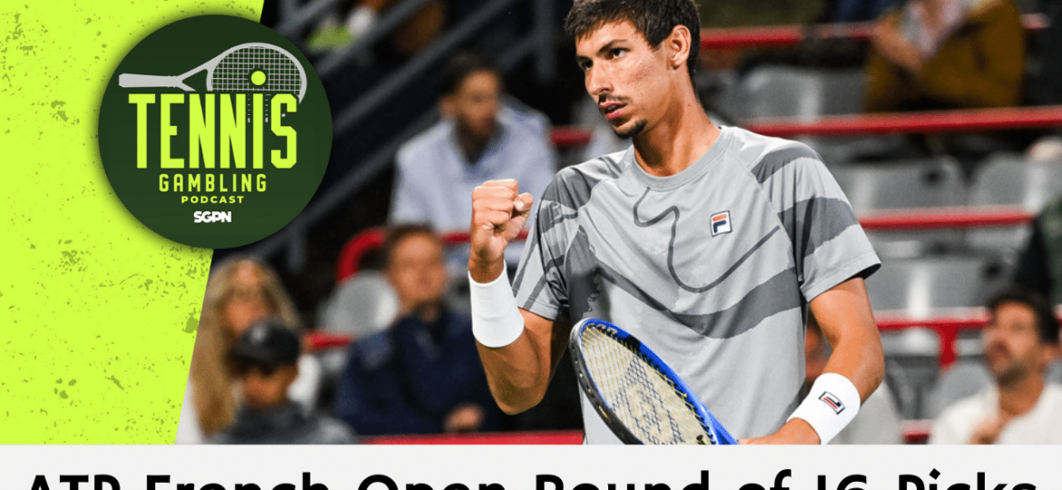 ATP French Open Round of 16 Picks – 5/31/25 | Tennis Gambling Podcast (Ep. 492)