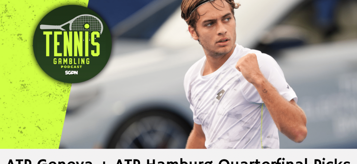 ATP Geneva + ATP Hamburg Quarterfinal Picks – 5/21/25 | Tennis Gambling Podcast (Ep. 485)
