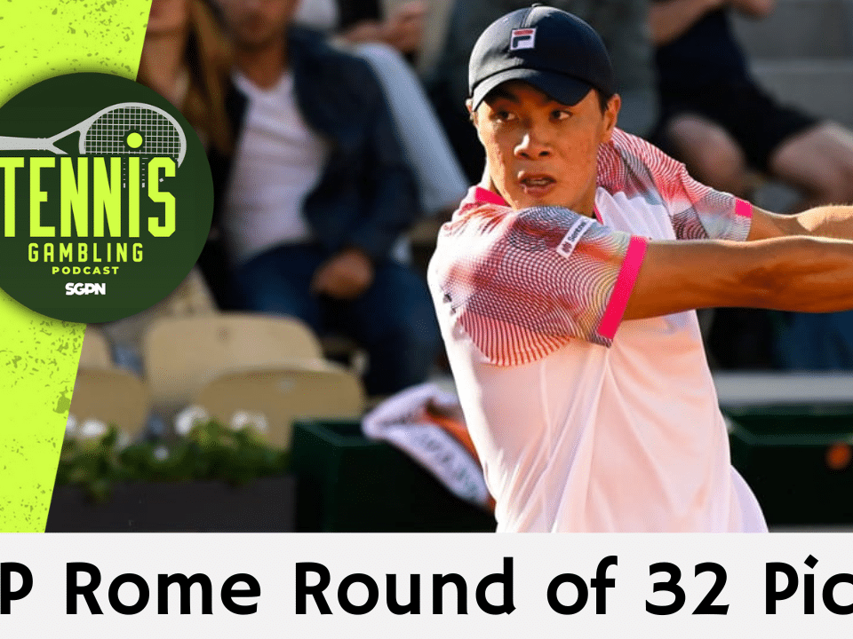 ATP Rome Round of 32 Picks – 5/10/25 | Tennis Gambling Podcast (Ep. 479)