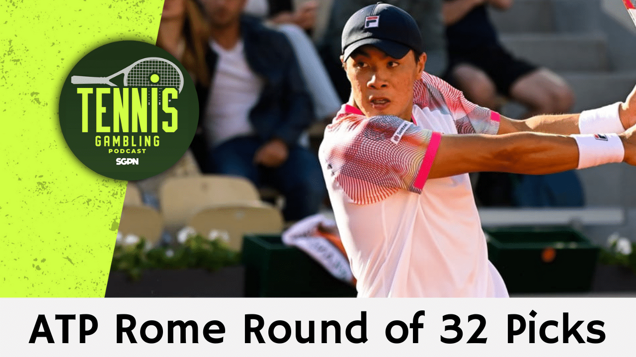 ATP Rome Round of 32 Picks – 5/10/25 | Tennis Gambling Podcast (Ep. 479)