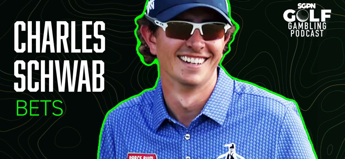 2025 Charles Schwab Challenge Bets | Golf Gambling Podcast (Ep. 507)
