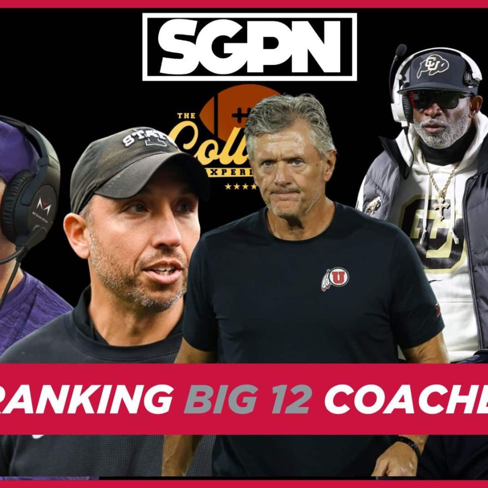 Big 12 Coach Rankings (1-16) | The College Football Experience (Ep. 1860)
