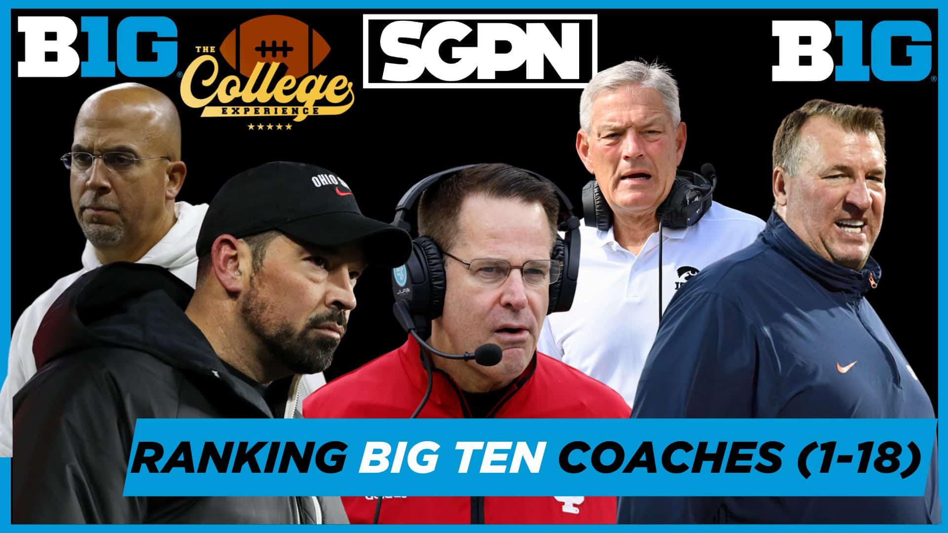 Big Ten Coach Rankings (1-18) | The College Football Experience (Ep. 1859)