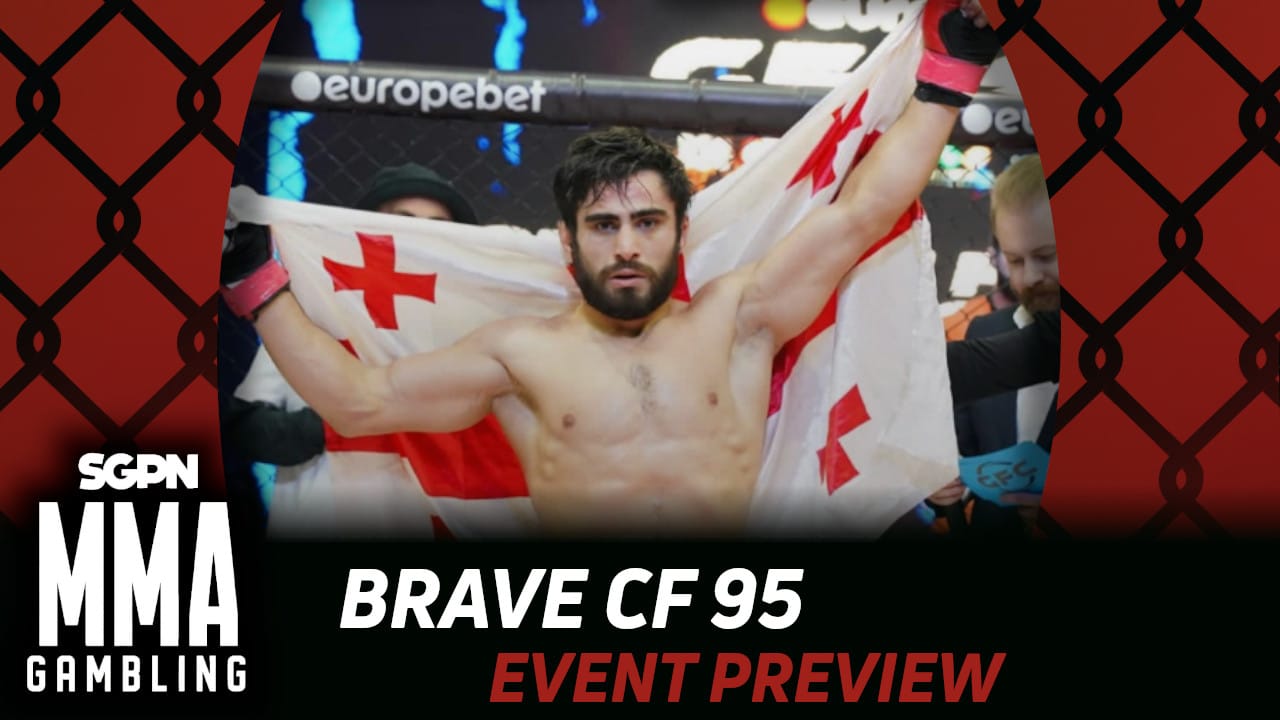 BRAVE CF 95 Betting Guide (Time Zone Travails) | MMA Gambling Podcast (Ep.832)