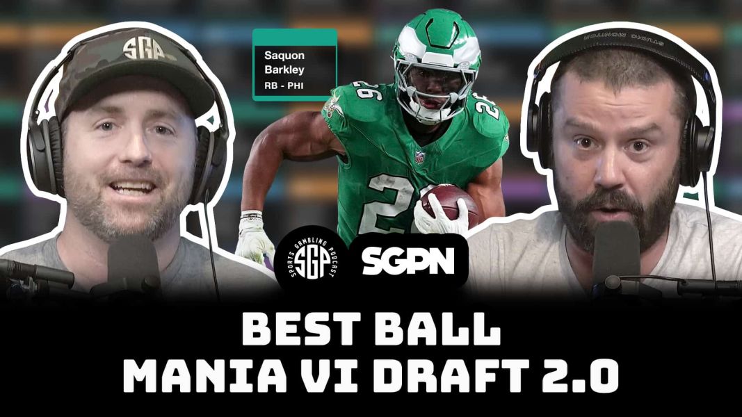 Best Ball Mania VI Draft 2.0 + NBA Playoff Picks