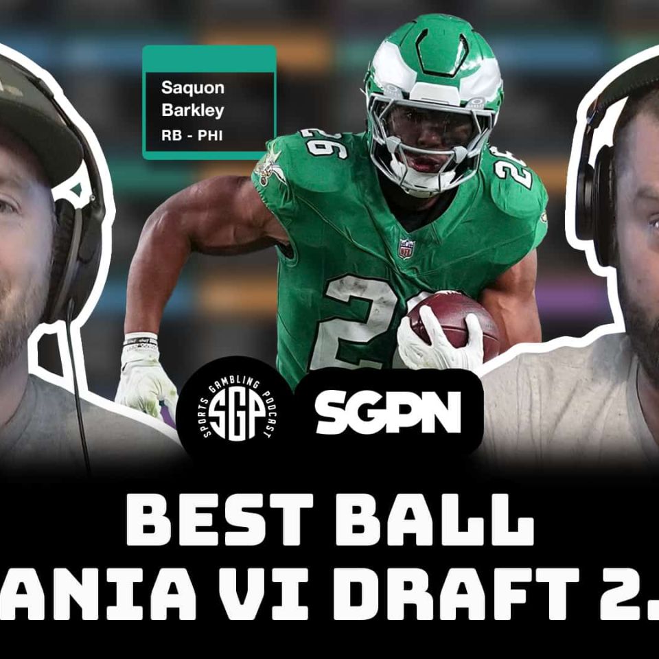 Best Ball Mania VI Draft 2.0 + NBA Playoff Picks