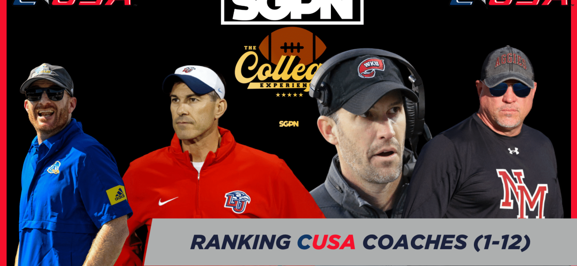 Conference USA Coach Rankings (1-12) | The College Football Experience (Ep. 1865)