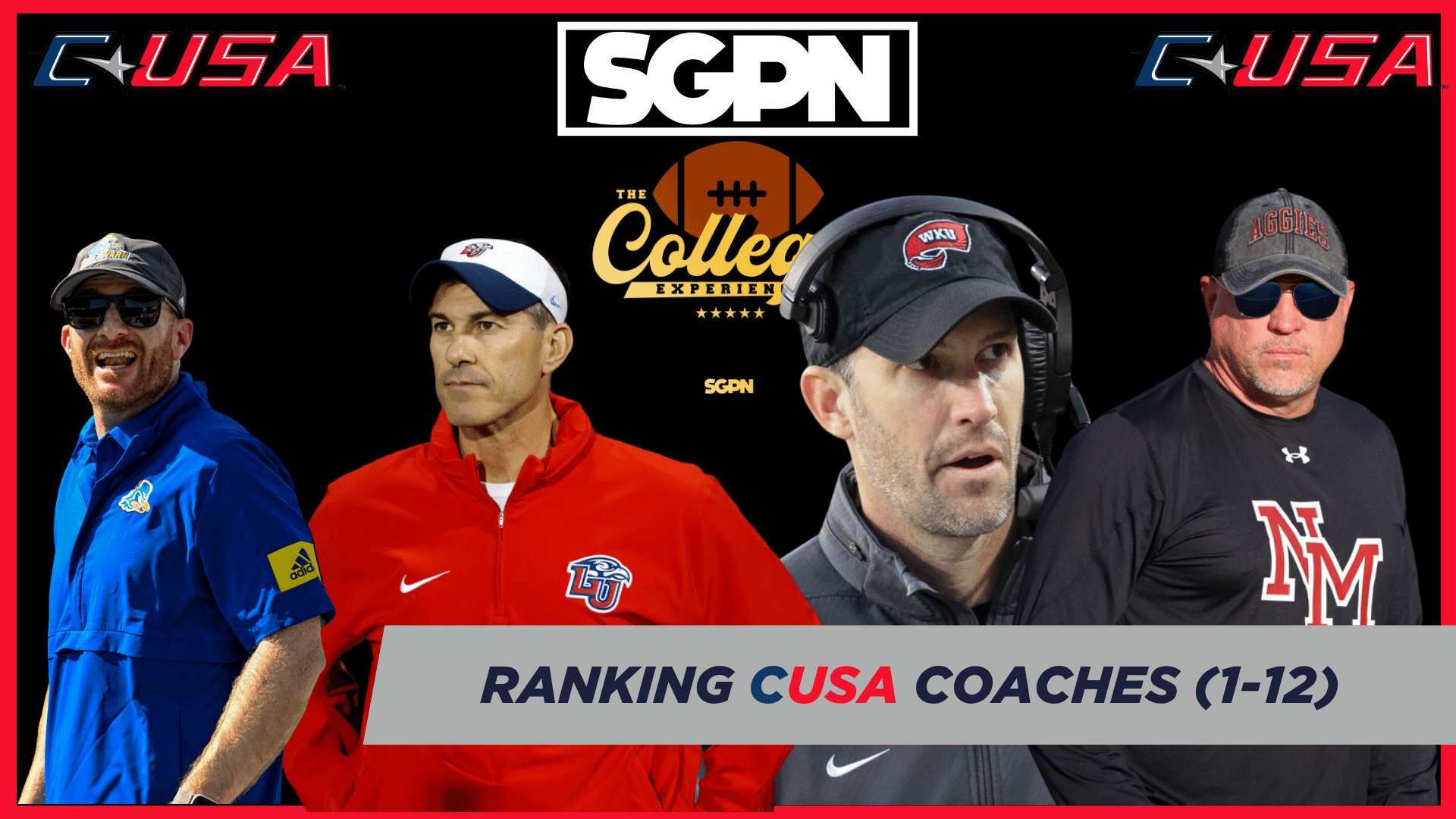 Conference USA Coach Rankings (1-12) | The College Football Experience (Ep. 1865)
