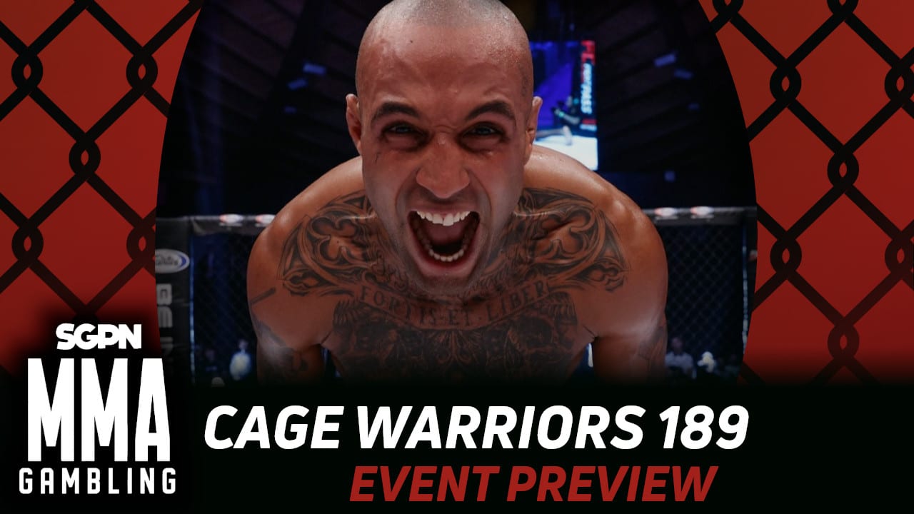 Cage Warriors 189 Betting Guide (Gear Fifth) | MMA Gambling Podcast (Ep.834)