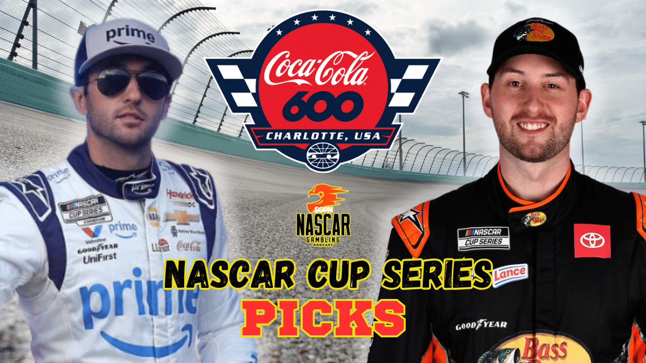 Coca-Cola 600 Betting Picks 2025 I NASCAR Gambling Podcast (Ep. 621)