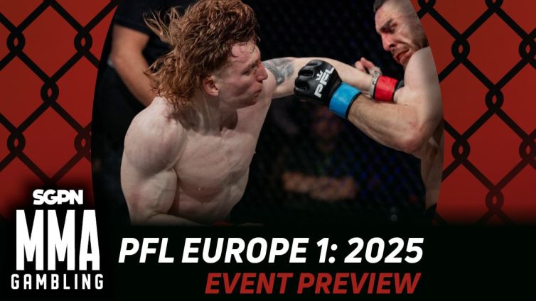 PFL Europe 1 Betting Guide (Who Doesn't Love a Good Haymaker) | MMA Gambling Podcast (Ep.819)