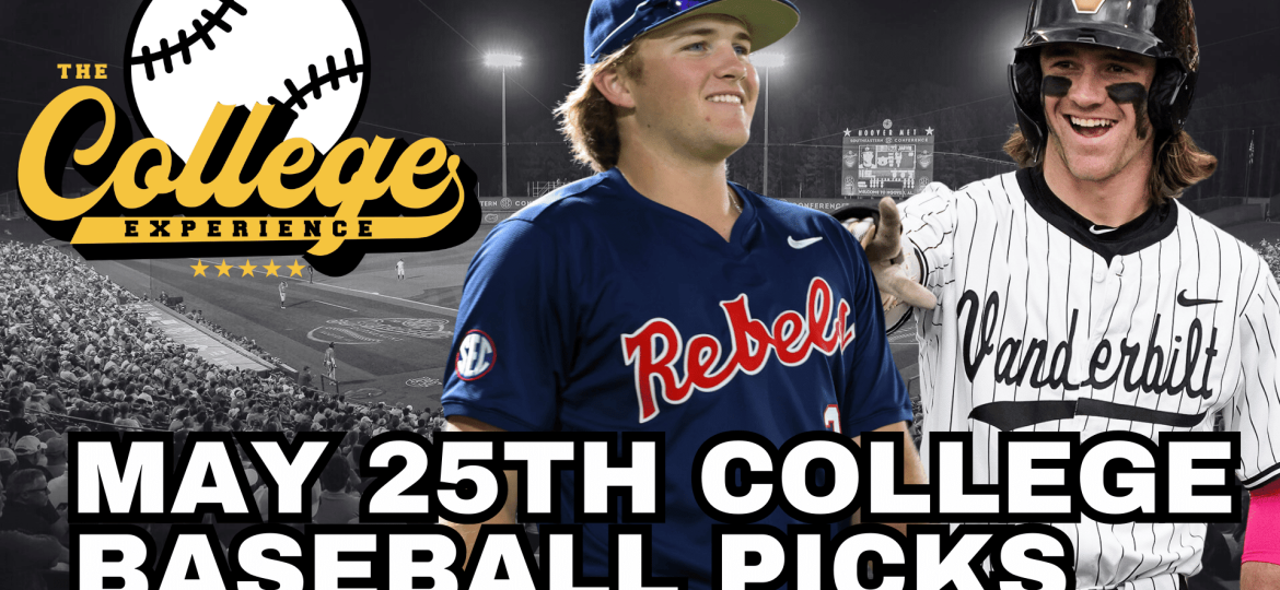 College Baseball Picks May 25th - NCAA Baseball Conference Tournament Previews