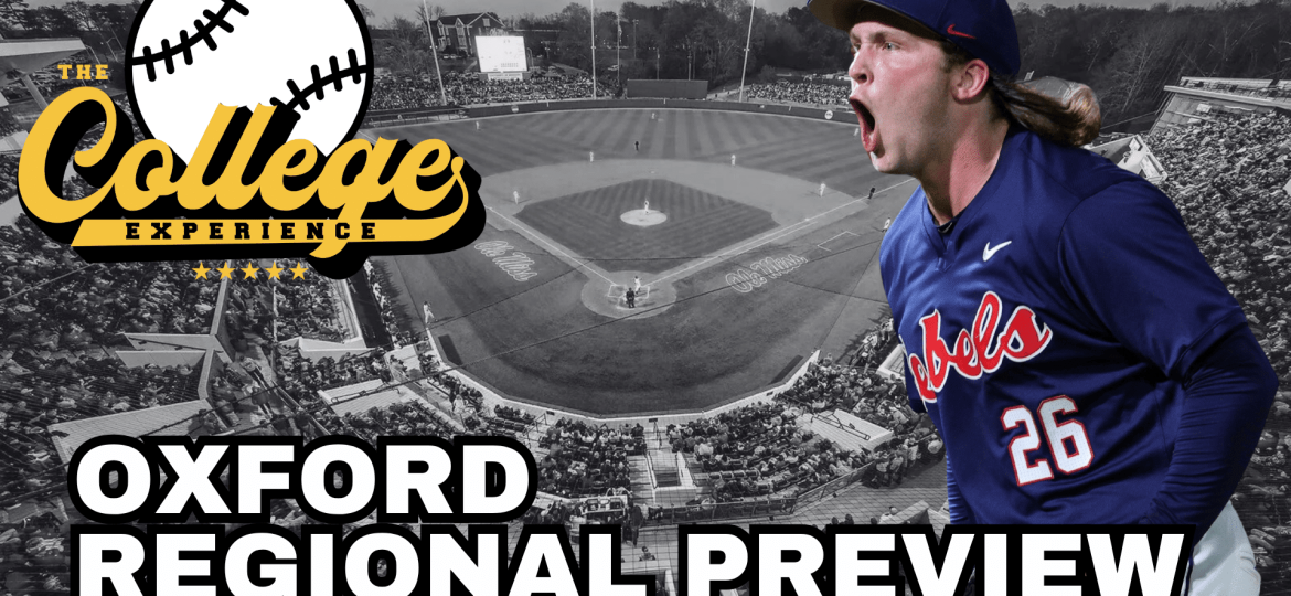 Oxford Regional Preview - 2025 NCAA Baseball Tournament Betting Odds