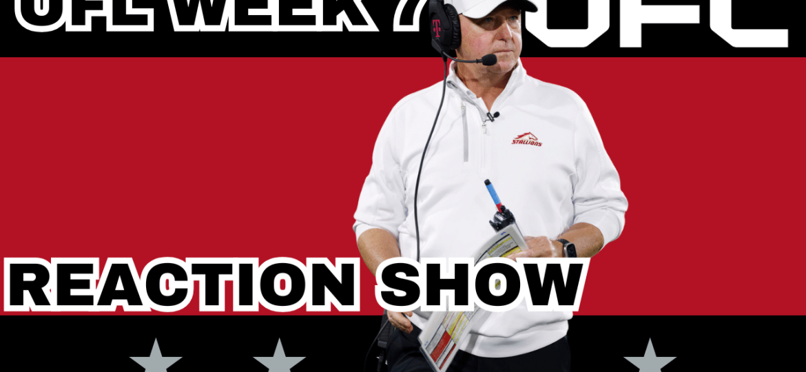 Week 7 Reaction Show & Power Rankings | The UFL Gambling Podcast (Ep. 41)