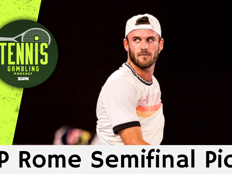 ATP Rome Semifinal Picks – 5/15/25 | Tennis Gambling Podcast (Ep. 482)