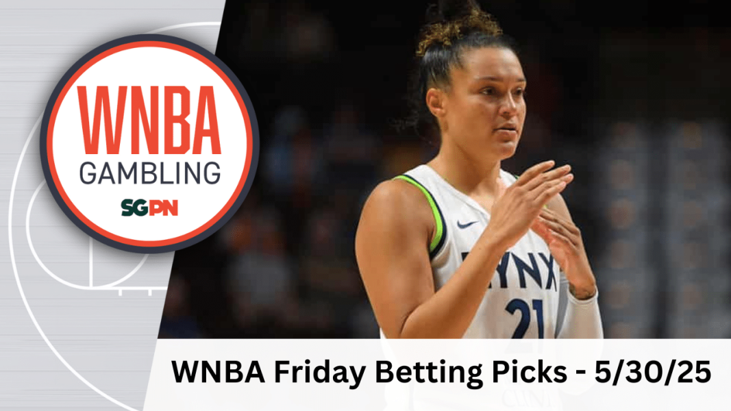 WNBA Friday Betting Picks – 5/30/25 | WNBA Gambling Podcast (Ep. 175)