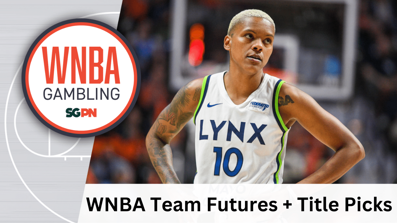 WNBA Team Futures + Title Picks – 5/13/25 | WNBA Gambling Podcast (Ep. 168)