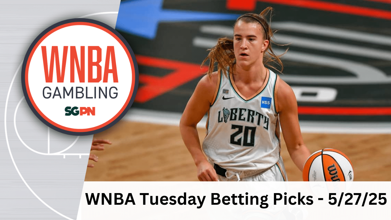 WNBA Tuesday Betting Picks – 5/27/25 | WNBA Gambling Podcast (Ep. 174)