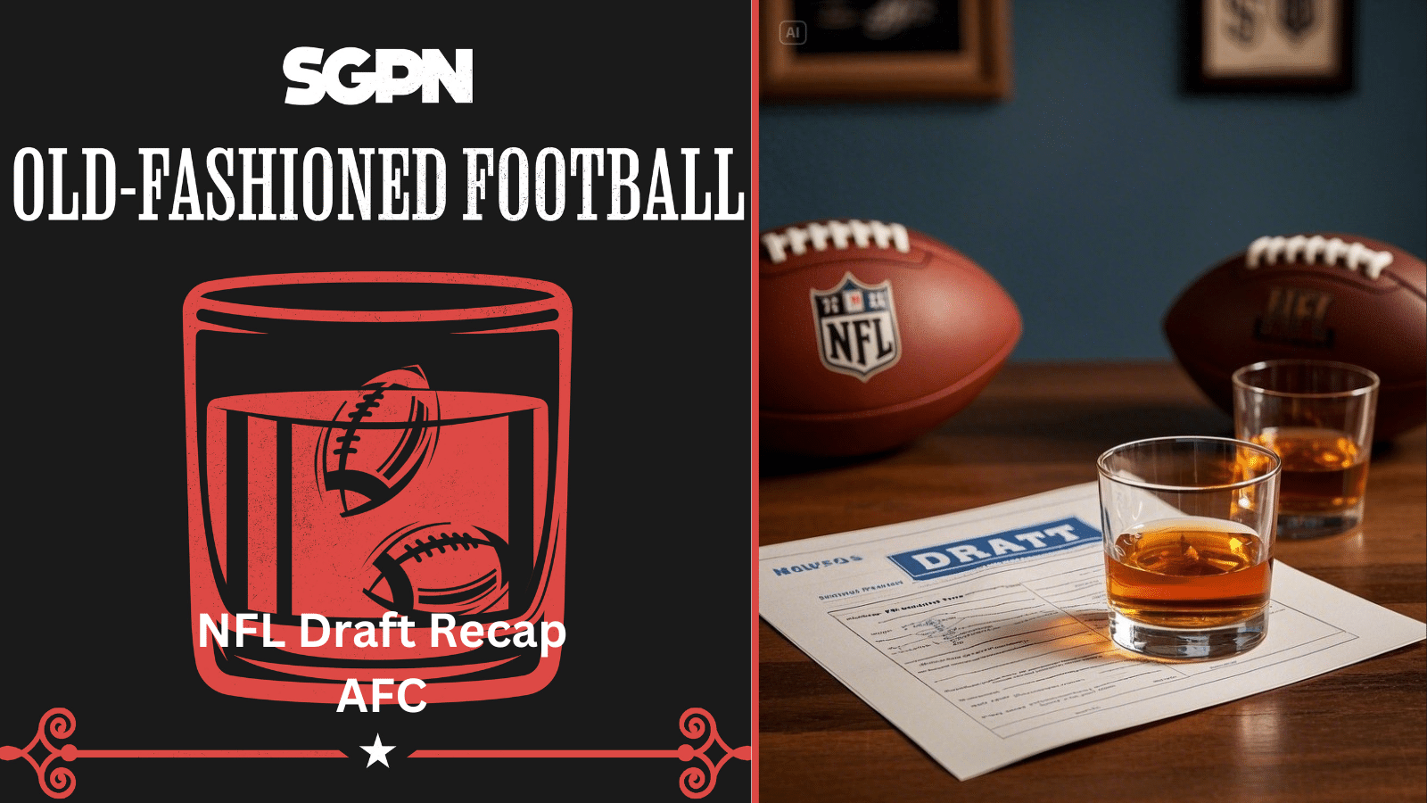 AFC Draft Recap + Rookie Of The Year Odds | Old-Fashioned Football (Ep. 181)