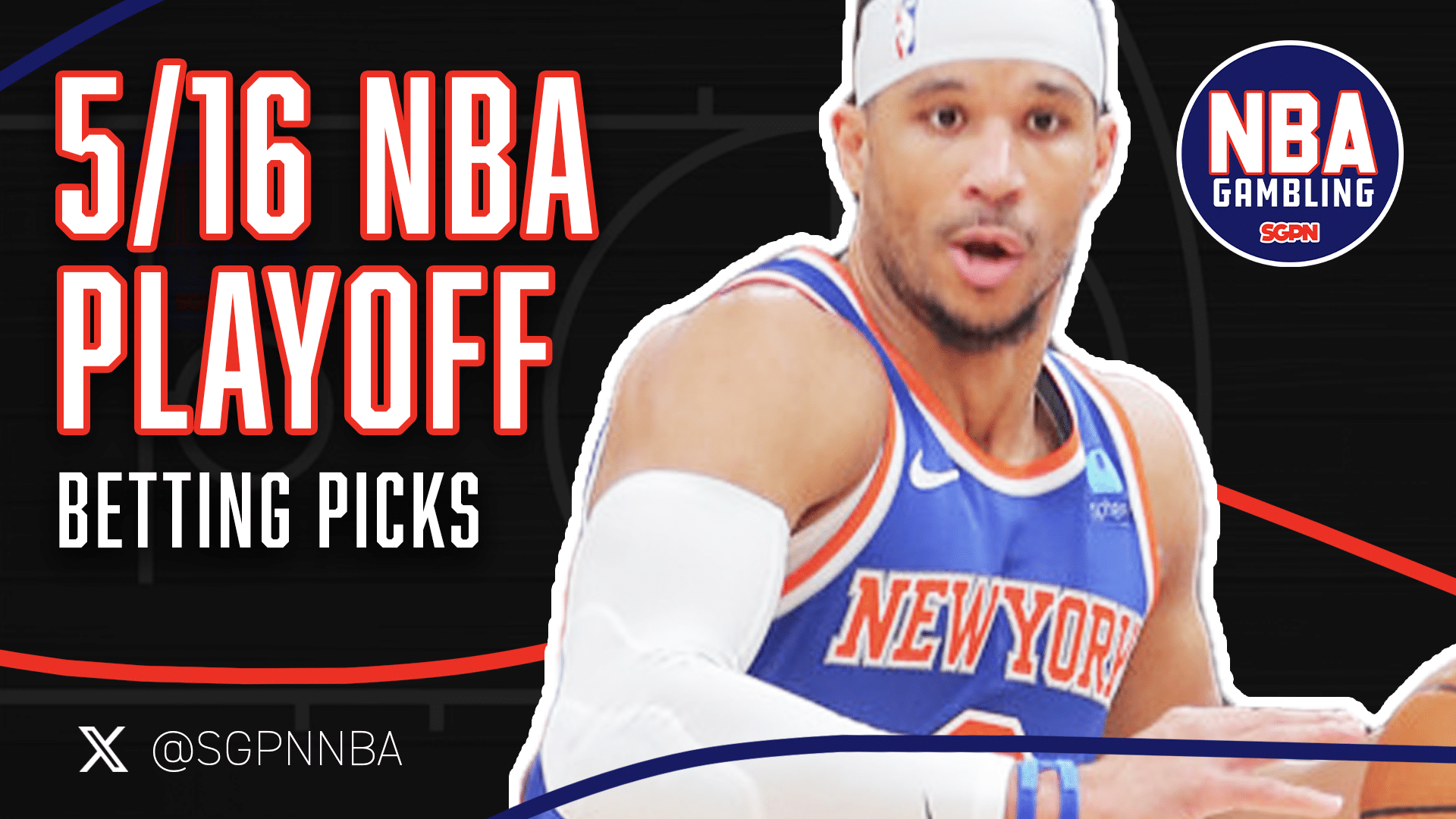 Celtics vs. Knicks Game 6 Picks 5/16/25 | NBA Gambling Podcast (Ep. 934)