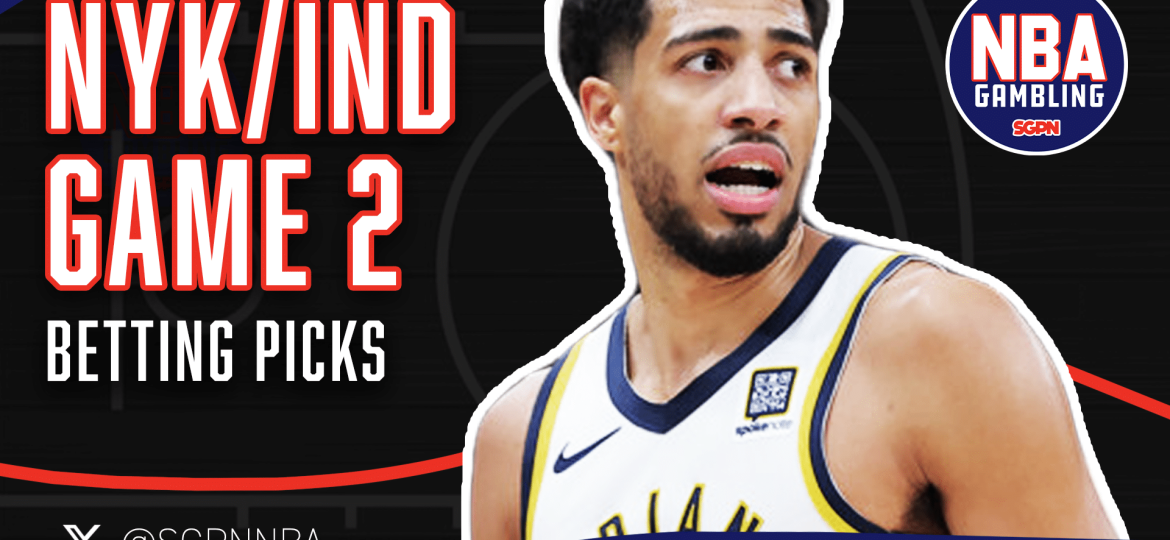 Pacers vs. Knicks Game 2 Picks 5/23/25 | NBA Gambling Podcast (Ep. 940)